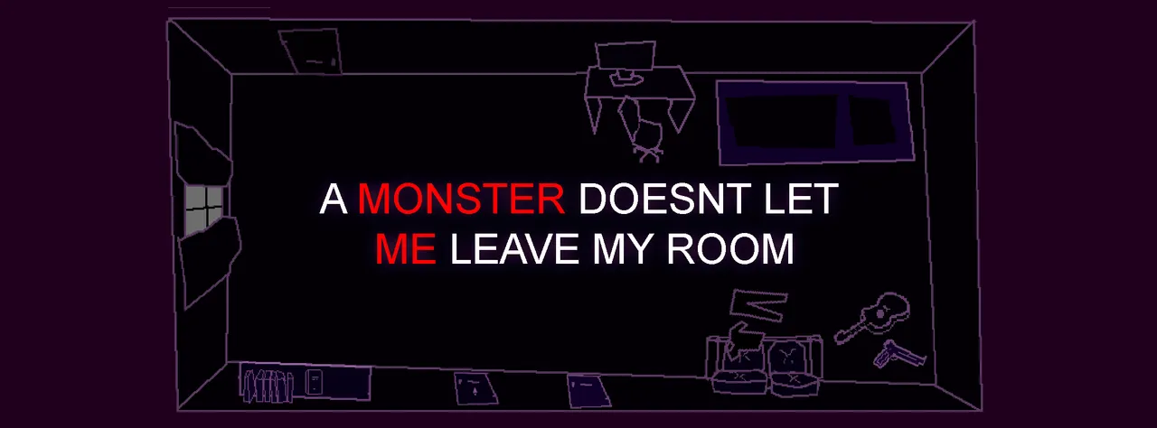 A monster doesn't let me leave my room title art: a top-down apartment in purple line art, with a bed, desk, sofa, guitar and pistol around the title in red and white