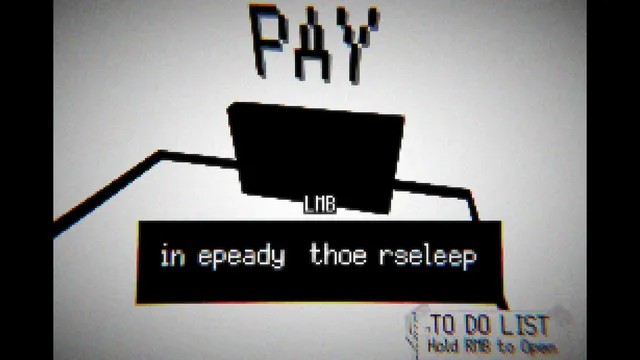 blank_01 screenshot: a black-and-white desk under a sign reading PAY, with scrambled text and a to-do list prompt