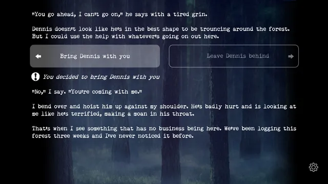 Buried screenshot: text over a misty night forest, with the choices Bring Dennis with you and Leave Dennis behind