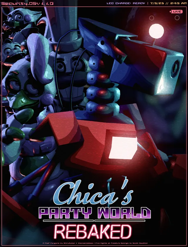 Chica's Party World: REBAKED poster with the animatronic cast and a security robot holding a camera