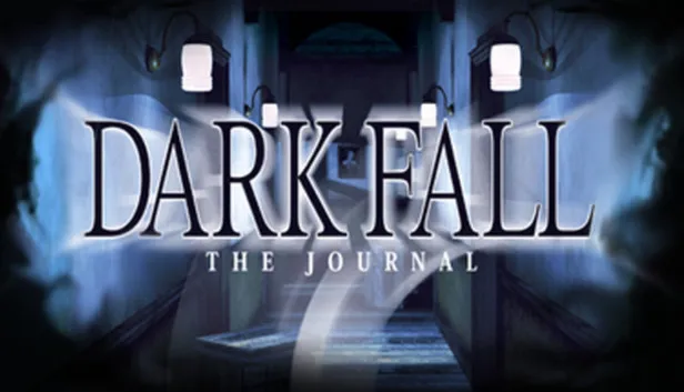 Dark Fall: The Journal title art over a ghostly blue corridor with wall lamps