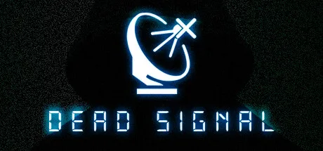 Dead Signal store art: a glowing satellite-dish logo above the title over a hooded figure in static