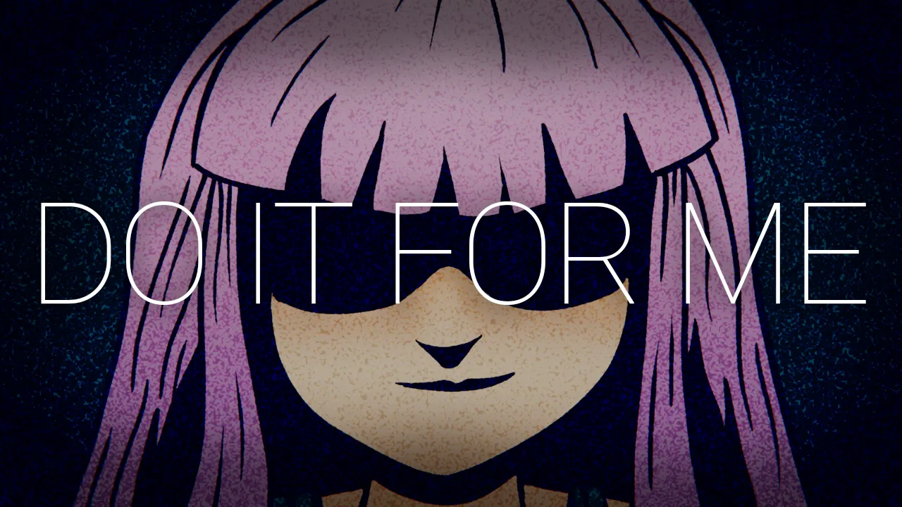 Do It For Me title art: a girl with long pink hair and her eyes hidden in shadow, smiling, behind the white title
