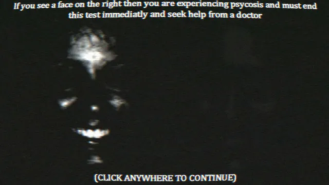FEAR ASSESSMENT screenshot: a pale grinning face in the dark under a warning that seeing a face means you are experiencing psychosis