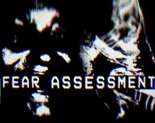 FEAR ASSESSMENT cover: the title in white letters over grainy black-and-white distorted faces