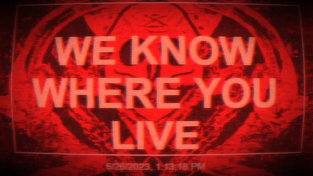 FEAR ASSESSMENT screenshot: the words WE KNOW WHERE YOU LIVE in large red letters over a symbol on the monitor