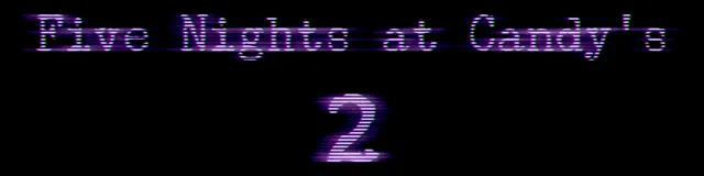 Five Nights at Candy's 2 logo in glitching purple type on black