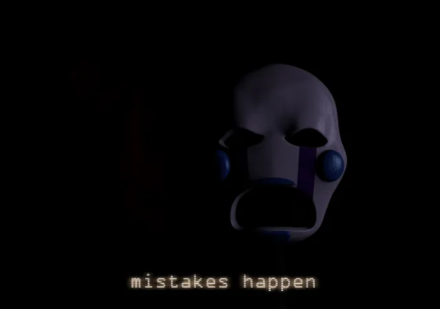 Five Nights at Candy's teaser: a white mask-like face in the dark, with the words mistakes happen