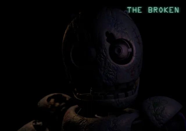 Five Nights at Candy's teaser: a cracked, broken animatronic in the dark, with the words THE BROKEN