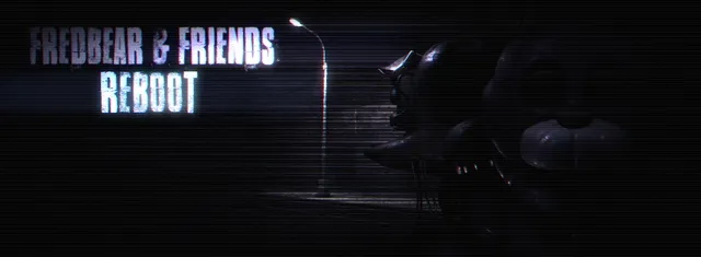 The Fredbear and Friends: Reboot title over a dark street with the silhouettes of a bear and rabbit animatronic