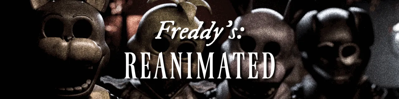 Freddy's: Reanimated banner: the faces of a bear and other animatronics around the title