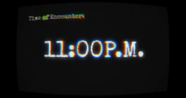 A glitching old monitor shows Time of Encounter: 11:00 P.M.