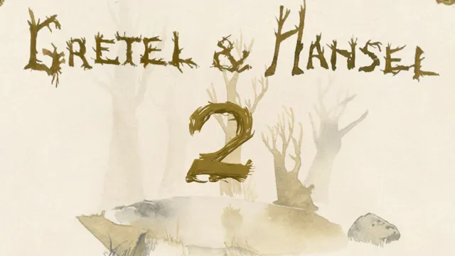 Gretel and Hansel 2 title art: the name written in twig letters with a large 2 over a pale watercolour forest of bare trees