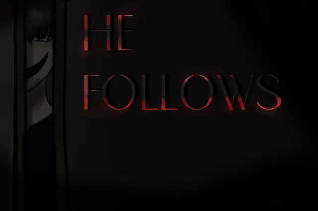 He Follows title art: a dark figure watches from behind a door, beside the red title