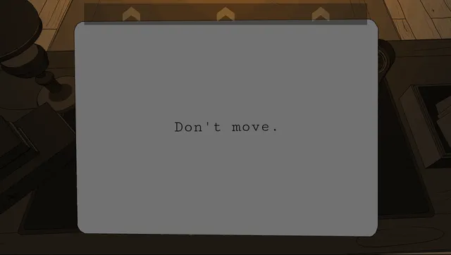 I Can't Sleep screenshot: a grey card on the desk that reads Don't move