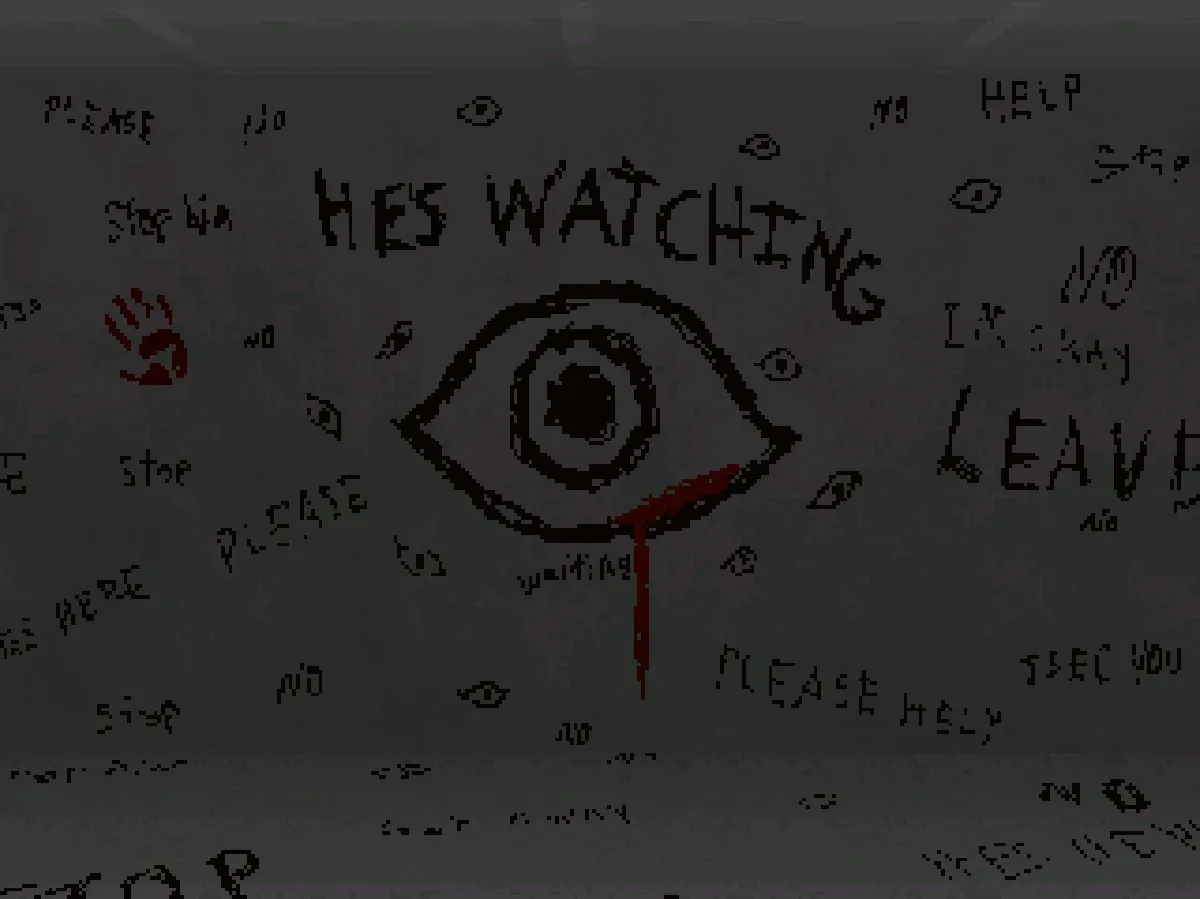 I See You screenshot: a hospital wall scrawled with a bleeding eye, the words HES WATCHING, PLEASE HELP and LEAVE, and a bloody handprint