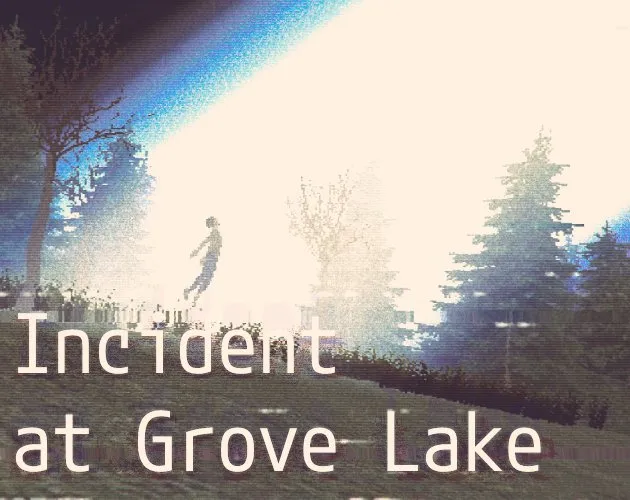 Incident at Grove Lake cover art: a person floating up into a beam of white light above a forest, with the title below