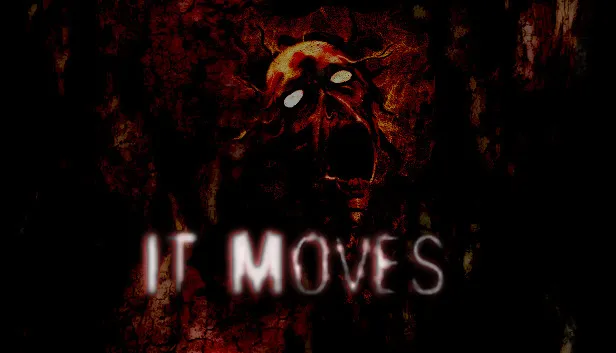 It Moves key art: a red, rotting face with blank white eyes and an open mouth looming over the blurred title It Moves