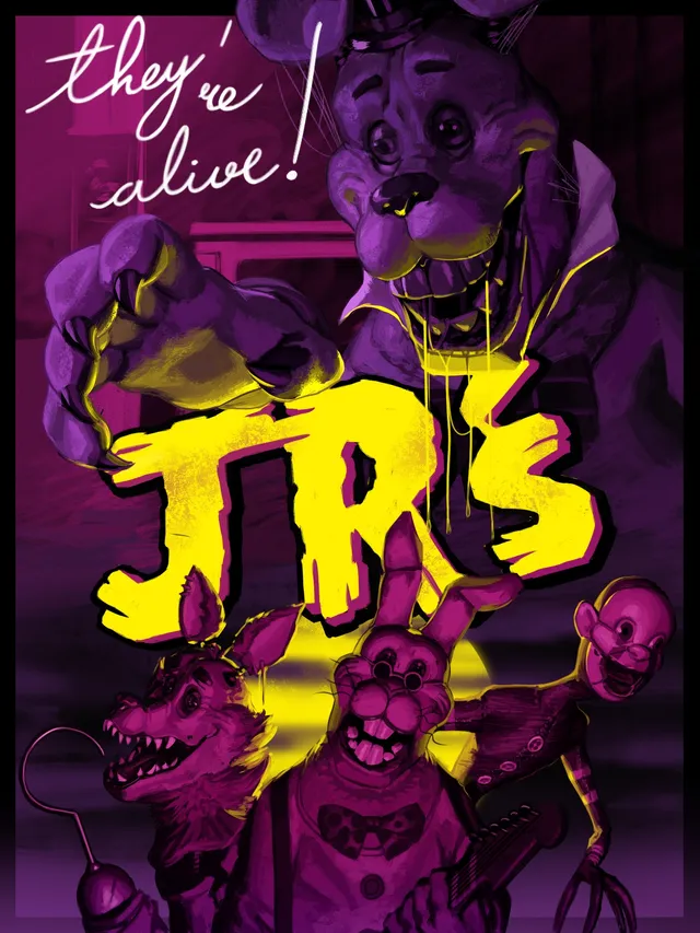 JR's poster: purple and yellow animatronic bear, rabbit and other mascots with sharp teeth crowd under the JR's logo and the words 'they're alive!'