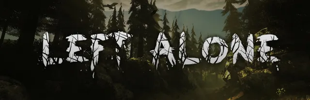Left Alone key art: the title in white, cracked letters over a dark pine forest trail