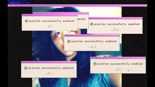 Dozens of Location successfully enabled pop-ups cover a pixelated photo of a girl's face