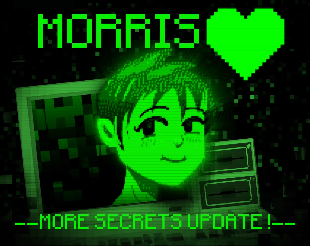 Morris❤️ cover: a smiling boy on a green monochrome computer screen under the title Morris and a pixel heart