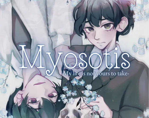 Myosotis cover: a dark-haired young man holding a skull among blue forget-me-nots, with a second figure upside down behind him and the words My life is not yours to take