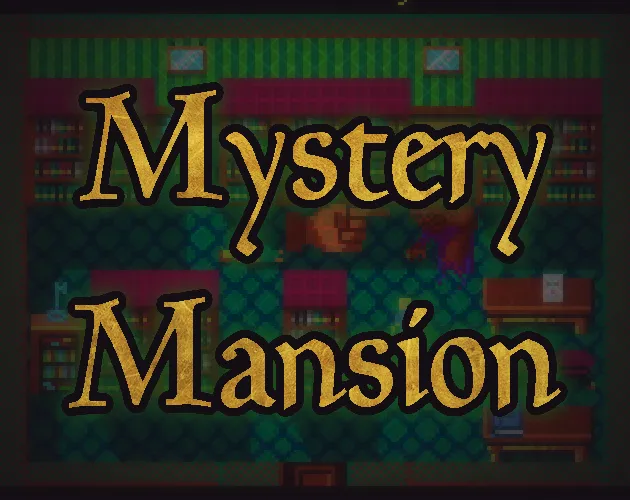 Mystery Mansion cover: the gold title over a dim pixel-art library with bookcases and a green patterned floor