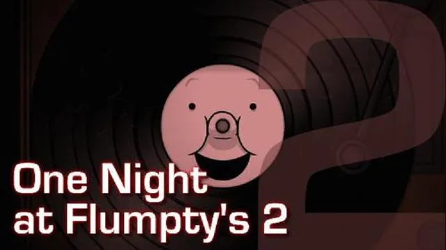 One Night at Flumpty's 2 key art: Flumpty Bumpty's grinning egg face on a record label, with the title and a large 2