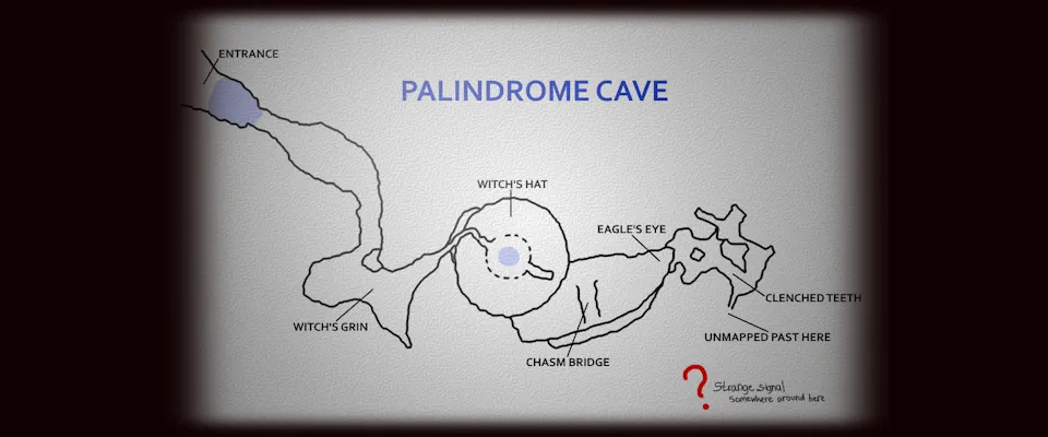 A hand-drawn map of Palindrome Cave with areas named Witch's Hat, Eagle's Eye and Clenched Teeth and a question mark over the unmapped part
