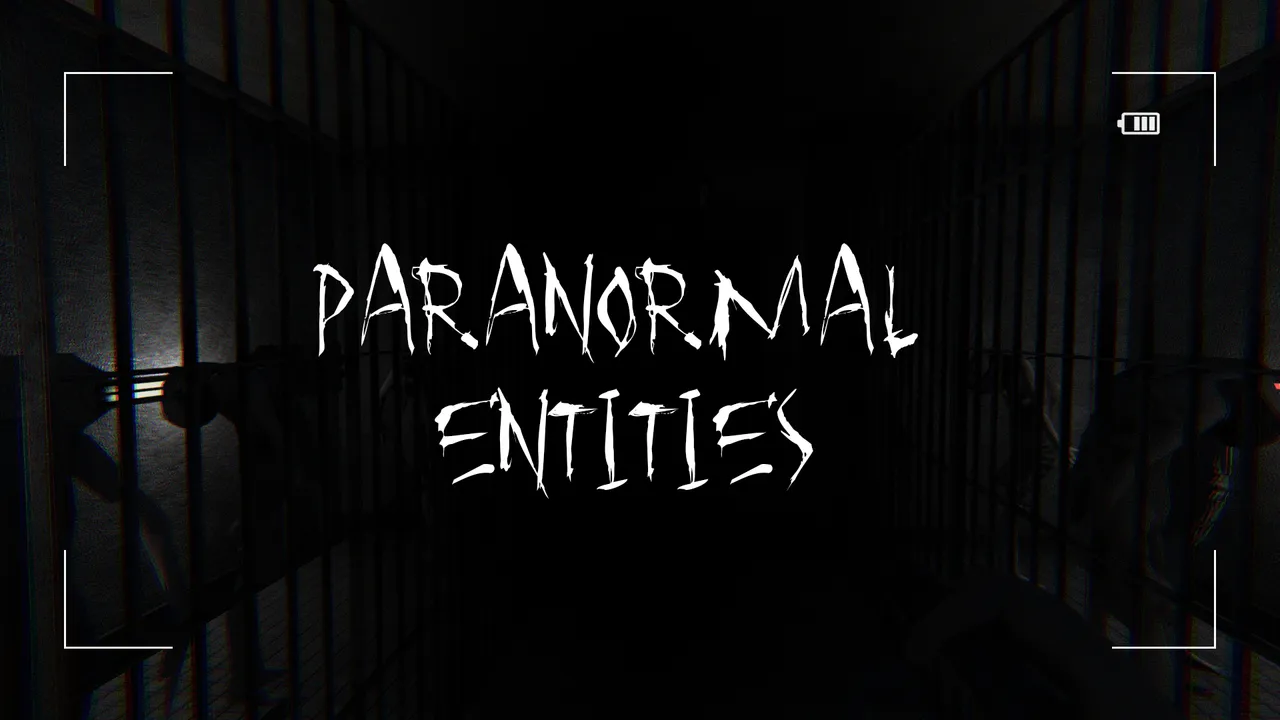 Paranormal Entities cover: the title over a dark corridor of barred cells, framed by a camera viewfinder