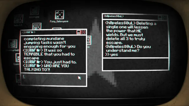 Pony Island screenshot: chat windows on the machine's desktop, where a lost soul explains how to escape