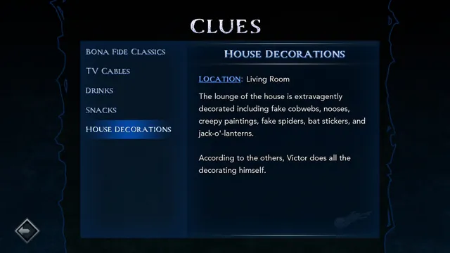 Reaplaced screenshot: the Clues screen describing the house's Halloween decorations