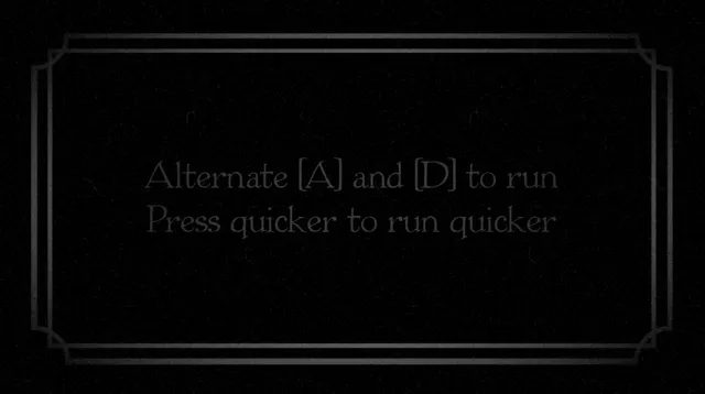 Run to Nowhere screenshot: a silent-film title card reading alternate A and D to run, press quicker to run quicker
