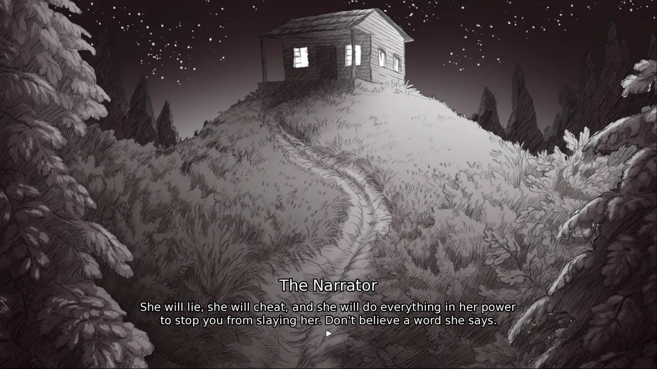 Slay the Princess screenshot: a path winds up a hill at night to a lit cabin while the narrator warns she will lie and cheat