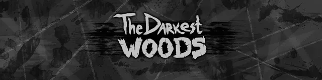 The Darkest Woods title in rough white lettering over grey ink splatters and scratched lines
