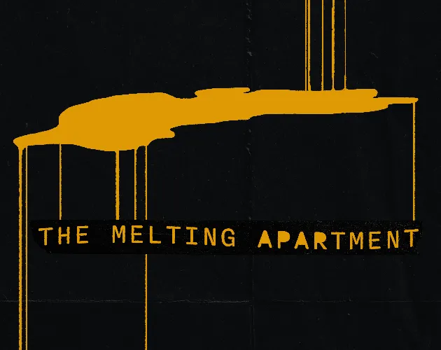 The Melting Apartment cover: the title in orange letters on black with orange liquid melting and dripping down from above