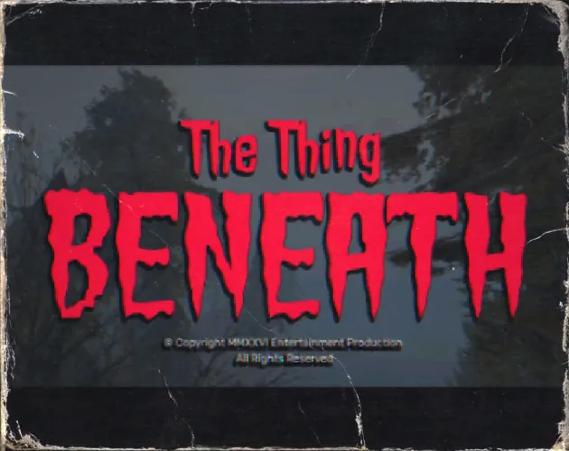 The Thing Beneath cover: the title in dripping red letters over a dim forest, framed like a worn old video tape