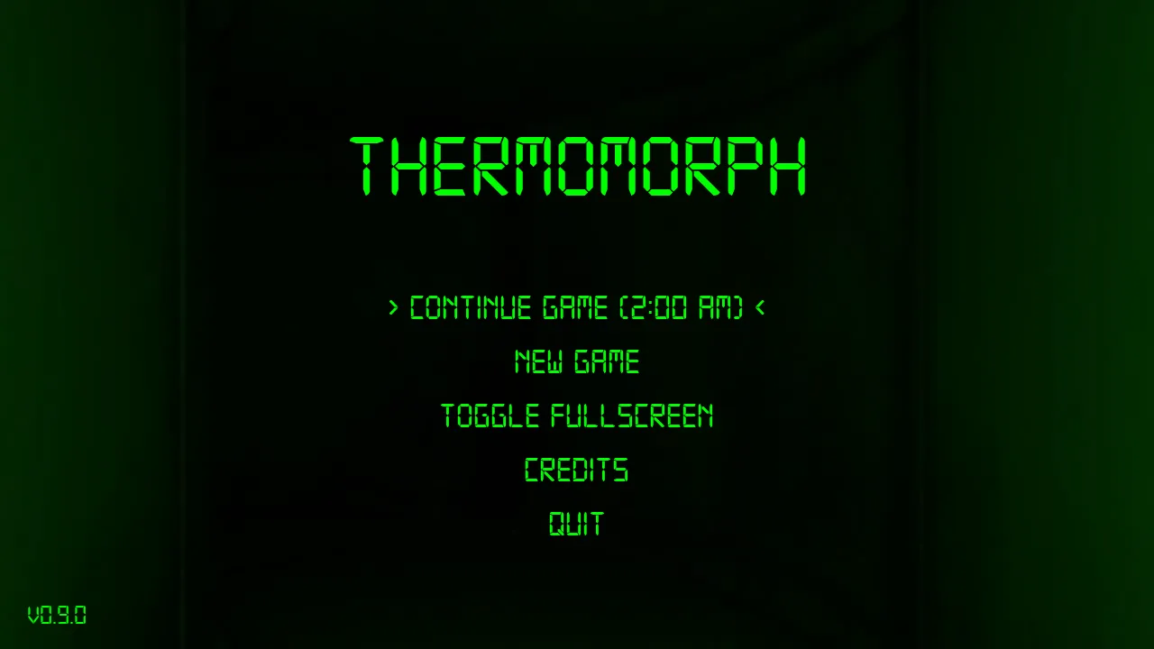 Thermomorph title screen: the name in green digital letters over a dark green corridor, with Continue Game, New Game, Credits and Quit