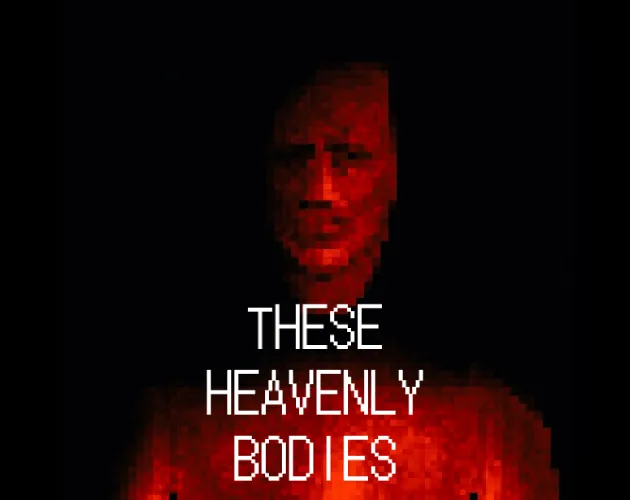 These Heavenly Bodies title art: a red-lit face and shoulders emerging from darkness above the title