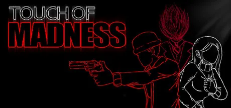Touch of Madness key art: a man in a hat aims a revolver beside a woman, drawn in red and white lines while a red figure with wild hair looms behind them
