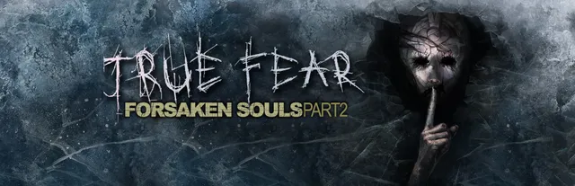 True Fear: Forsaken Souls Part 2 key art: the title beside a pale masked face holding a finger to its lips against a frosted background