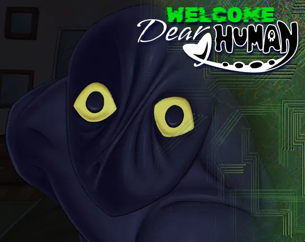 Welcome, Dear Human cover: the shapeless dark creature with glowing yellow eyes beneath the green and white title